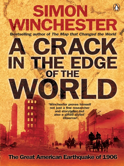 Title details for A Crack in the Edge of the World by Simon Winchester - Available
